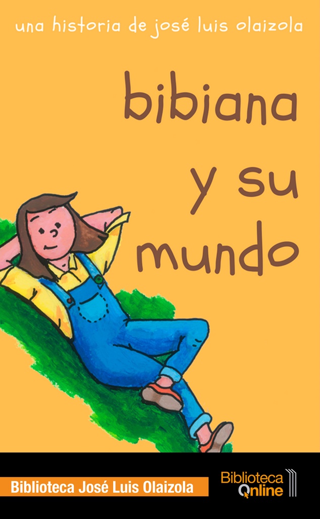[9788417539405] Bibiana y su mundo