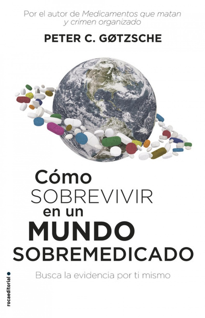 [9788417541552] Cómo Sobrevivir en un Mundo Sobremedicado