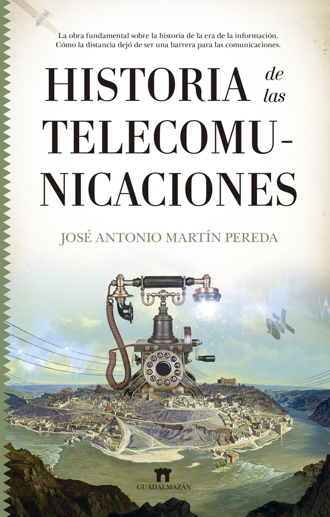 [9788417547578] Historia de las telecomunicaciones