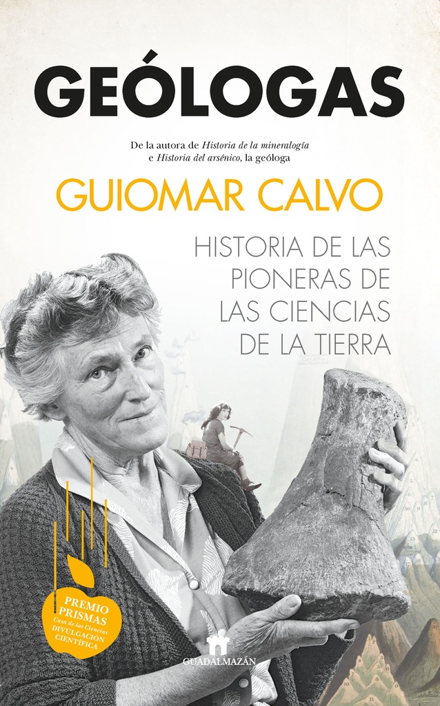 [9788417547905] Geólogas. Historia de las pioneras en las Ciencias de la Tierra