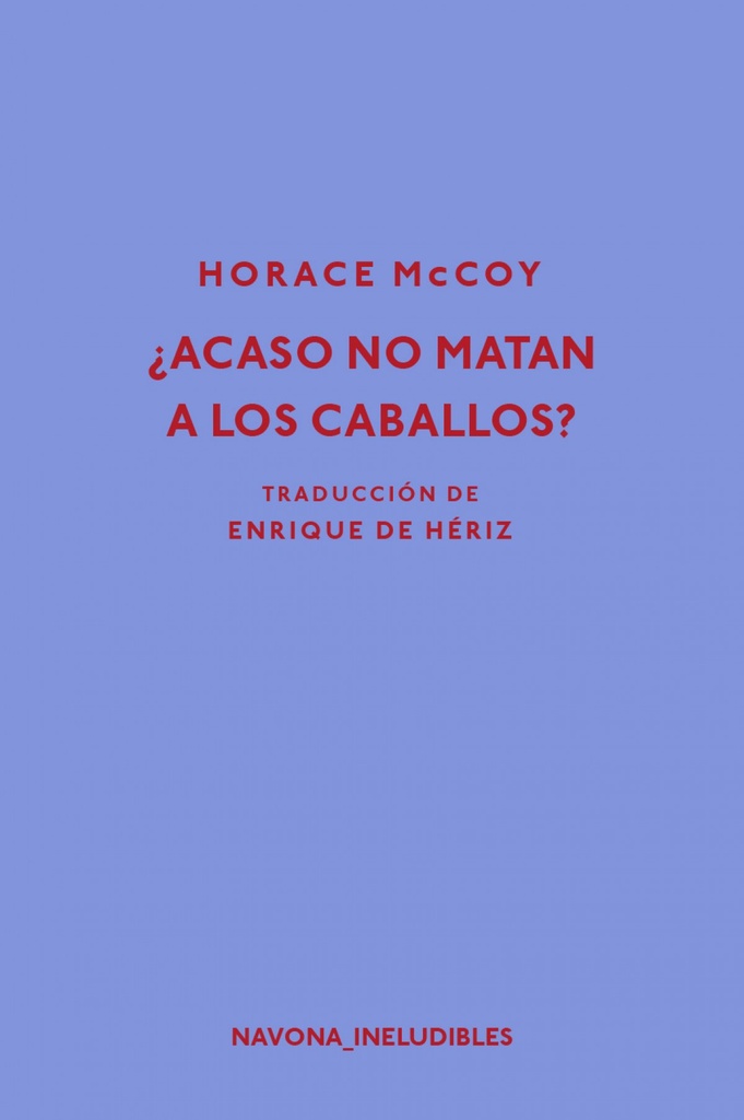 [9788417181239] ¿Acaso no matan a los caballos?