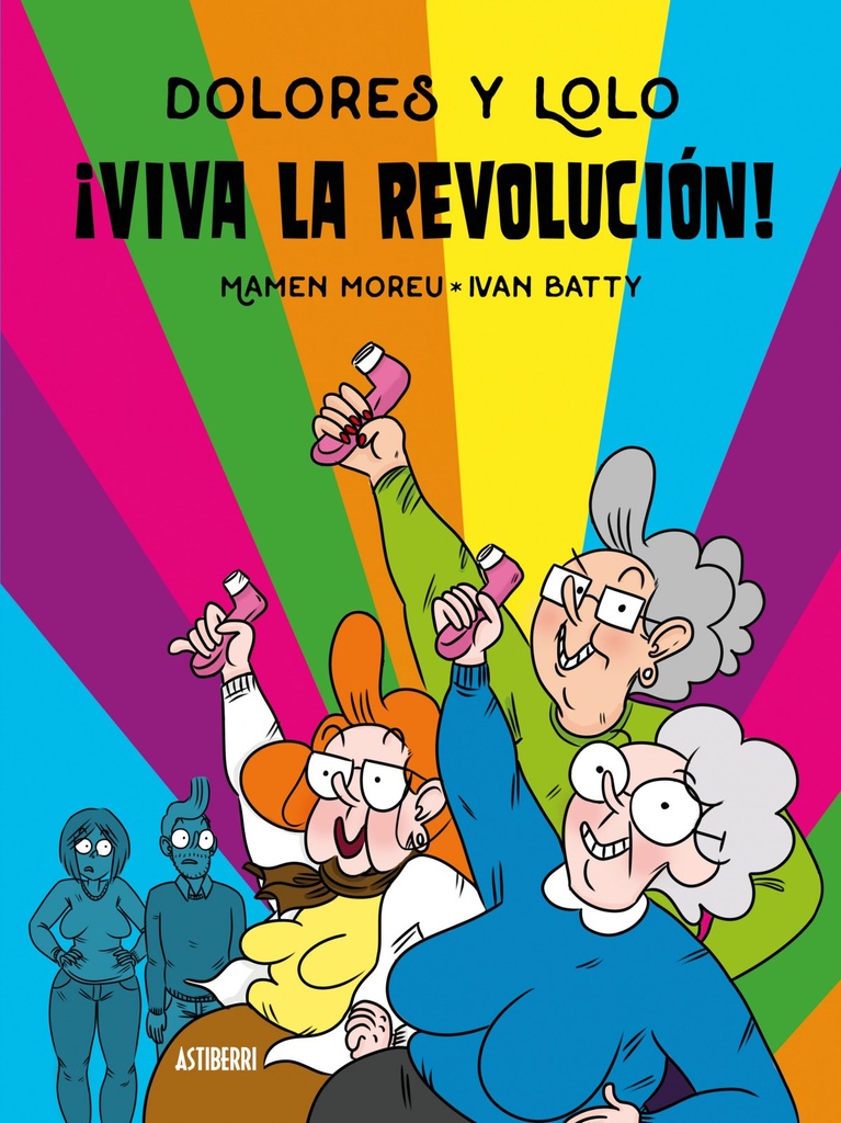 [9788417575663] Dolores y Lolo 2. ¡Viva la revolución!