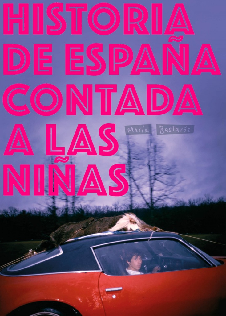 [9788417617004] Historia de España Contada a las Niñas