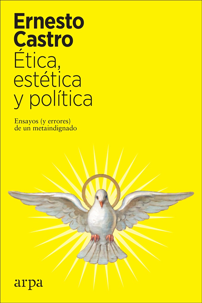 [9788417623616] Ética, estética y política