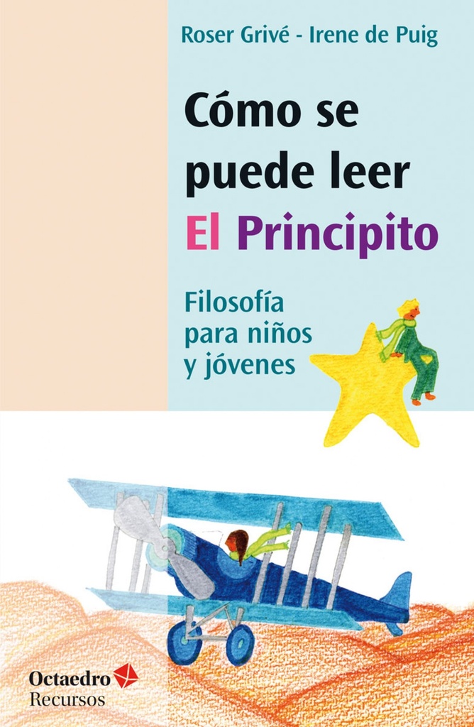 [9788417667160] Cómo Se Puede Leer el Principito