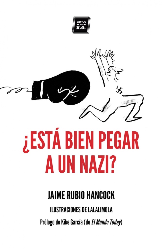 [9788417678104] ¿está Bien Pegar a un Nazi?