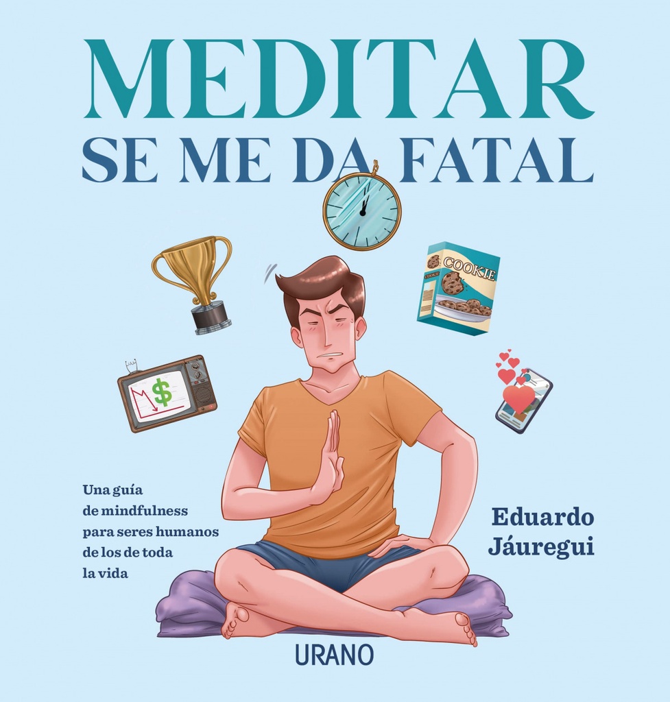 [9788417694487] Meditar se me da fatal