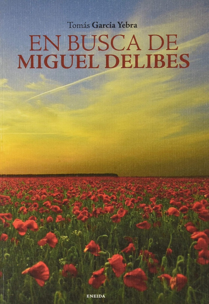 [9788417726195] En Busca de Miguel Delibes