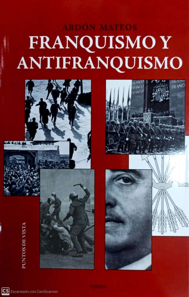 [9788417726423] Franquismo y Antifranquismo