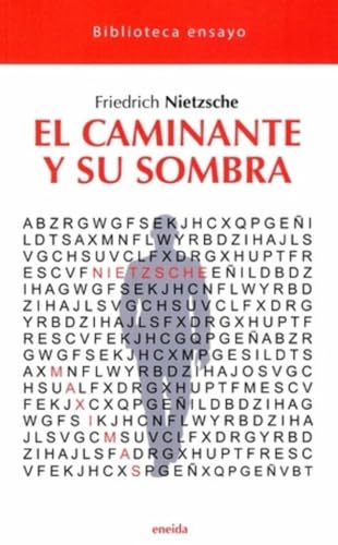 [9788417726706] 44.CAMINANTE Y SU SOMBRA, EL.(BIBLIOTECA ENSAYO)