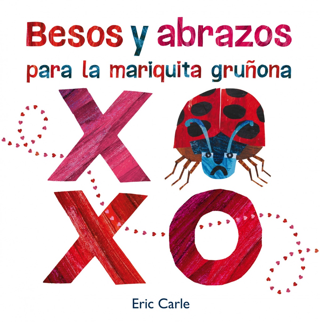 [9788417742355] Besos y abrazos para la mariquita gruñona