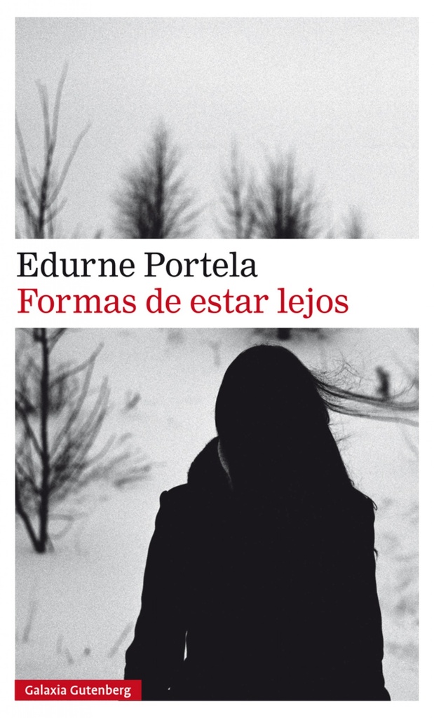 [9788417747107] Formas de Estar Lejos