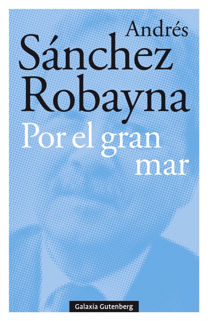 [9788417747176] Por el Gran Mar