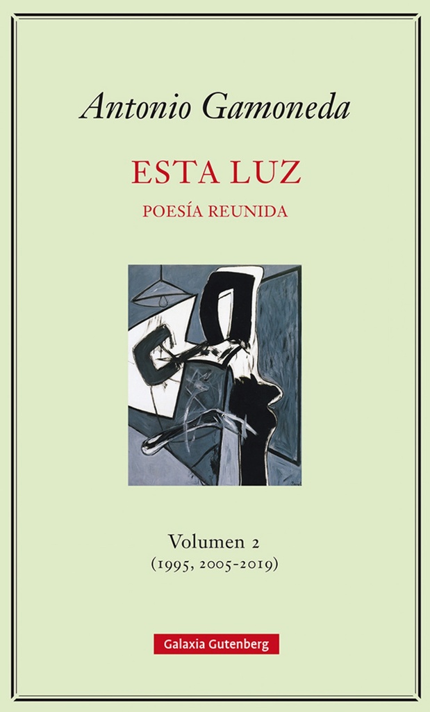 [9788417747848] Esta Luz (1995,2005-2019)