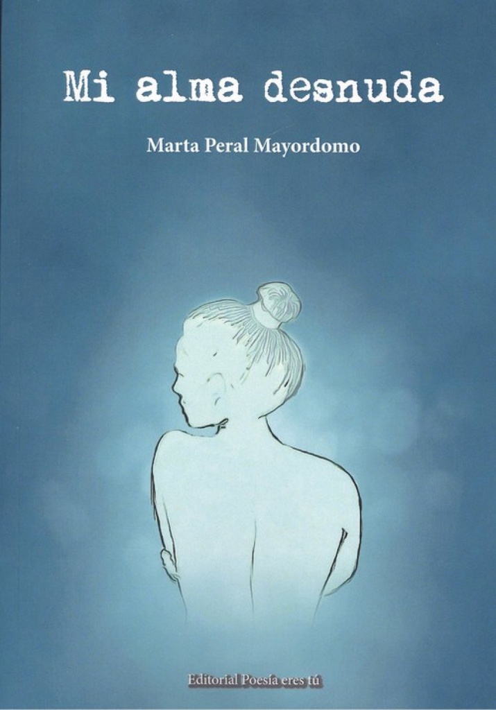 [9788417754112] Mi Alma Desnuda