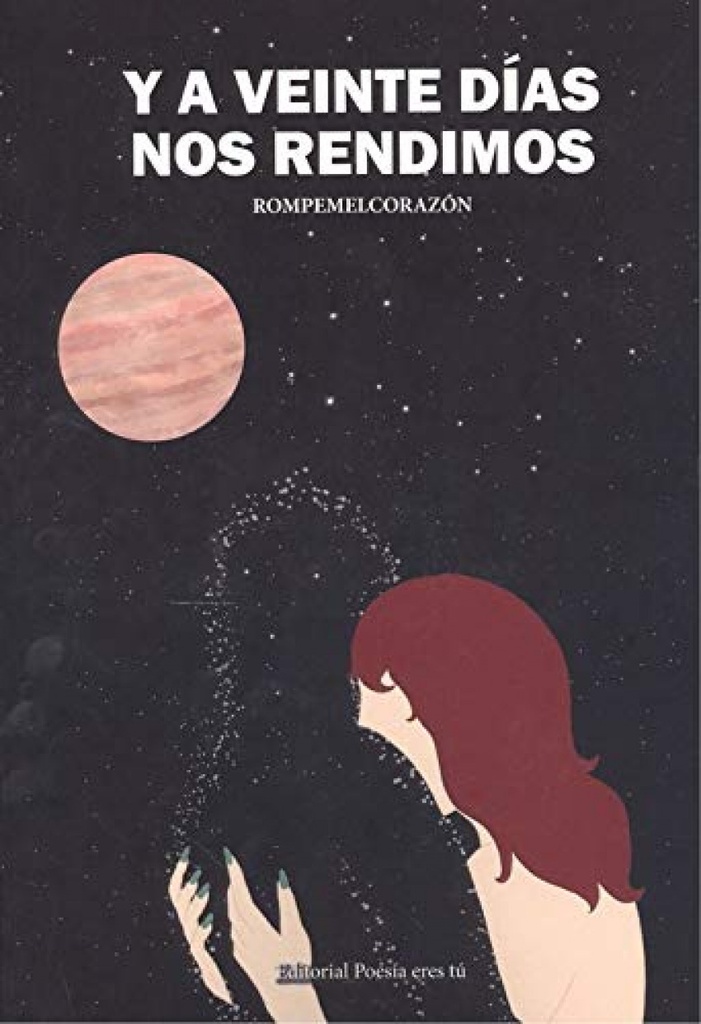 [9788417754723] Y a Veinte Dias Nos Rendimos