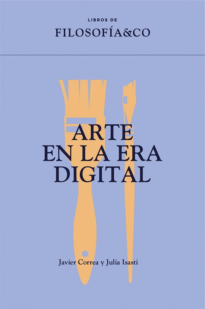 [9788417786953] Arte en la Era Digital