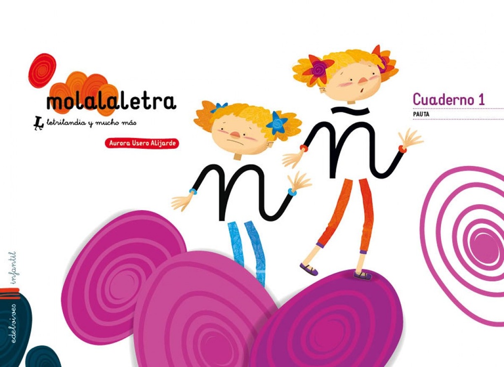 [9788414007761] Mola la letra, nivel 3, 5 años