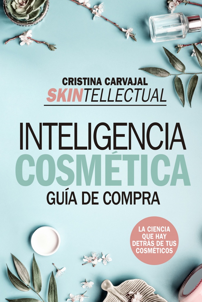 [9788417828776] Skintellectual. Inteligencia cosmética