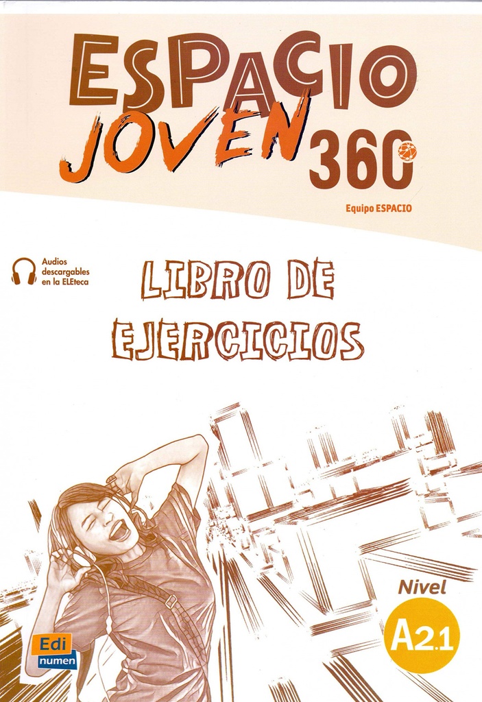 [9788498489408] Espacio Joven 360grados A2.1. Libro de ejercicios