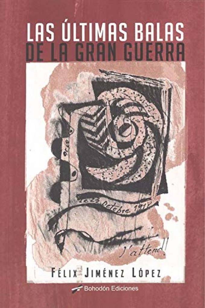 [9788417885793] Las últimas balas de la Gran Guerra