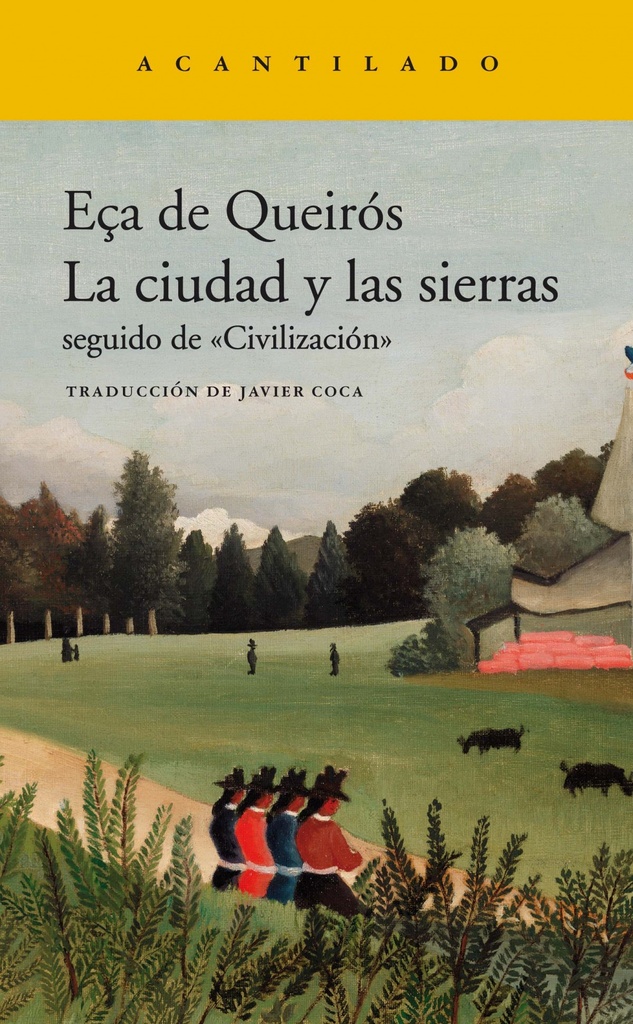 [9788417902216] La ciudad y las sierras