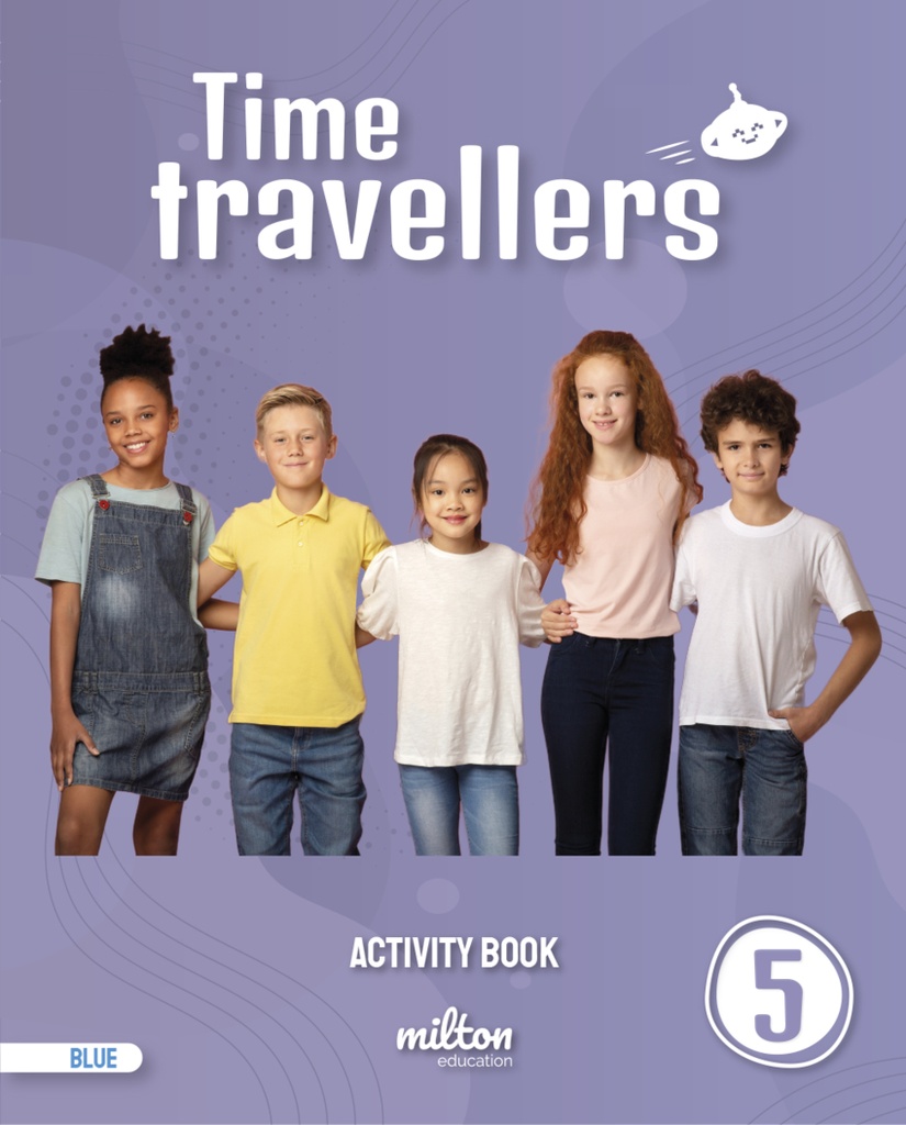 [9788417911621] Time Travellers 5 Blue Activity Book English 5 Primaria