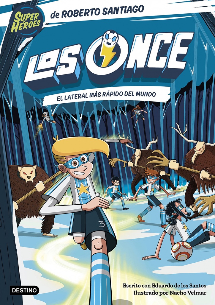 [9788408271888] Los Once 5. El lateral izquierdo más rápido del mundo