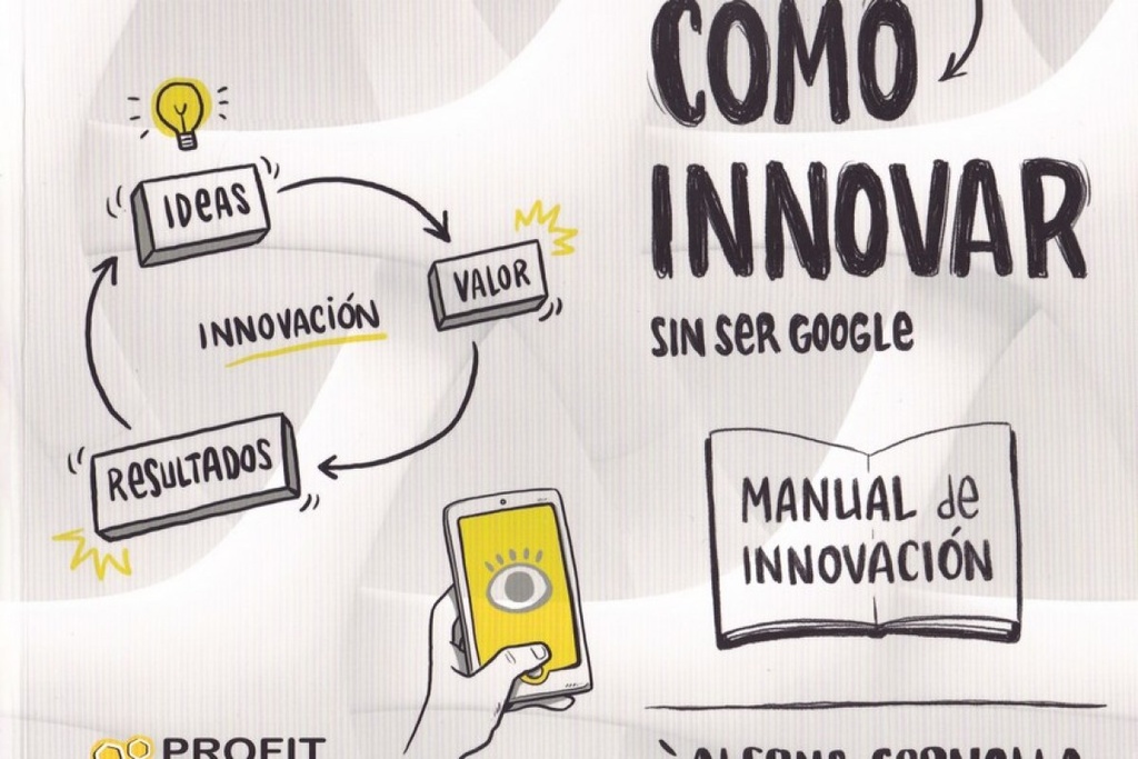 [9788417942007] Cómo Innovar... sin Ser Google