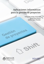 [9788417946784] Aplicaciones Informaticas para la Gestion de Proyectos