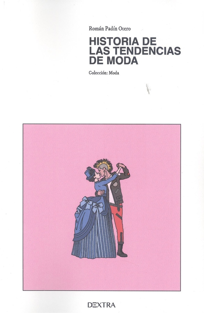 [9788417946920] Historia de las Tendencias de Moda
