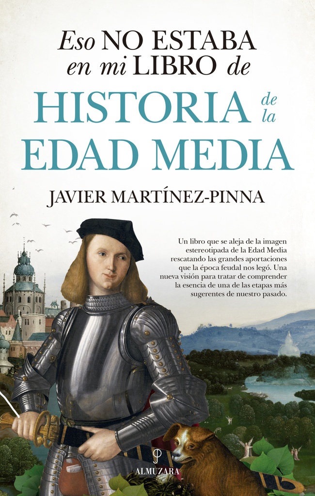 [9788417954178] Eso No Estaba en Mi Libro de Historia de la Edad Media