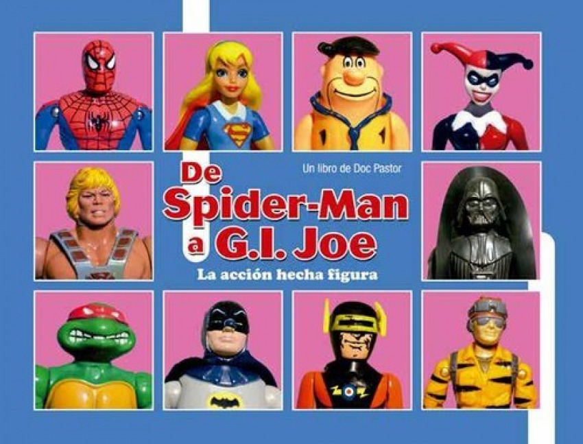[9788417956035] De Spider-man a G.i. Joe