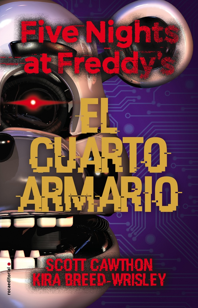 [9788417968106] Five Nights at Freddy's. El cuarto armario