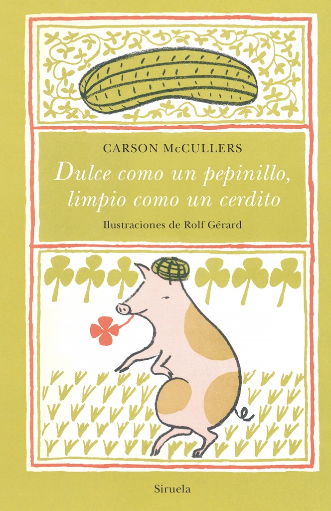 [9788417996680] Dulce como un pepinillo, limpio como un cerdito