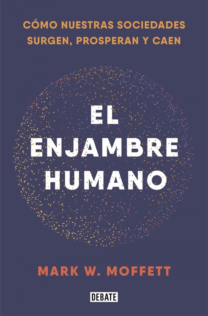 [9788418006401] El enjambre humano