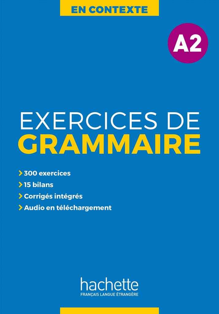 [9782014016338] S2 IX L2 FR. S3 IX L3 FR. Exercices de grammaire A2