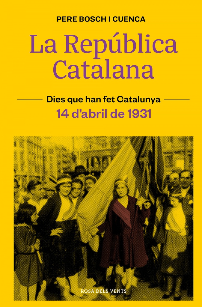 La República Catalana (14 D. Abril de 1931)