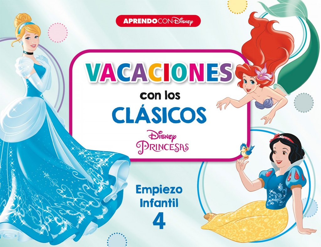 [9788418039102] Vacaciones con los clásicos Disney. Empiezo infantil 4