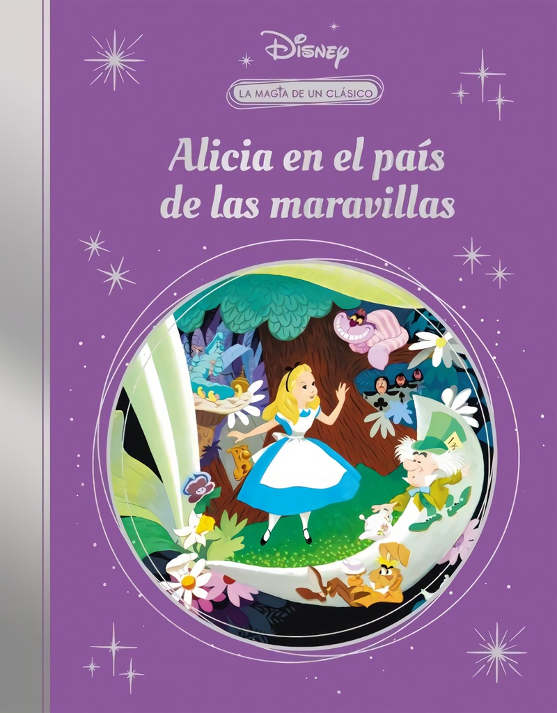 [9788418039614] La magia de un clásico Disney: Alicia en el país de las maravillas (Mis Clásicos