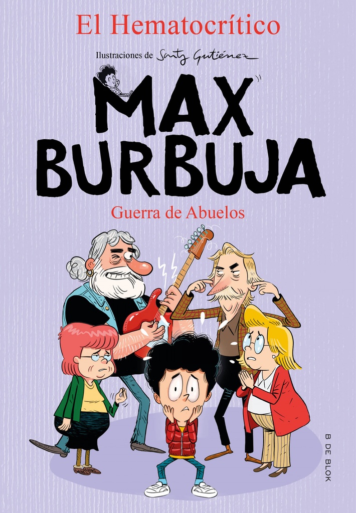 [9788418054488] Guerra de abuelos (Max Burbuja 5)