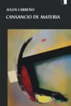 [9788418117404] Cansancio de materia. XX Premio León Felipe