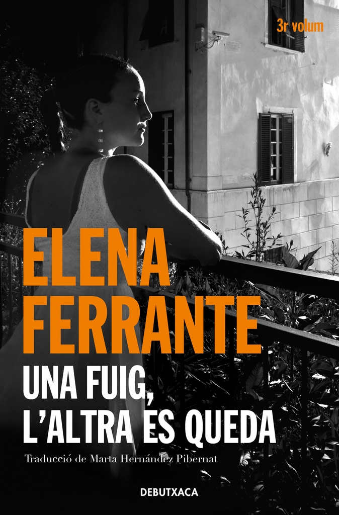 [9788418132445] Una fuig, l'altra es queda (L'amiga genial 3)