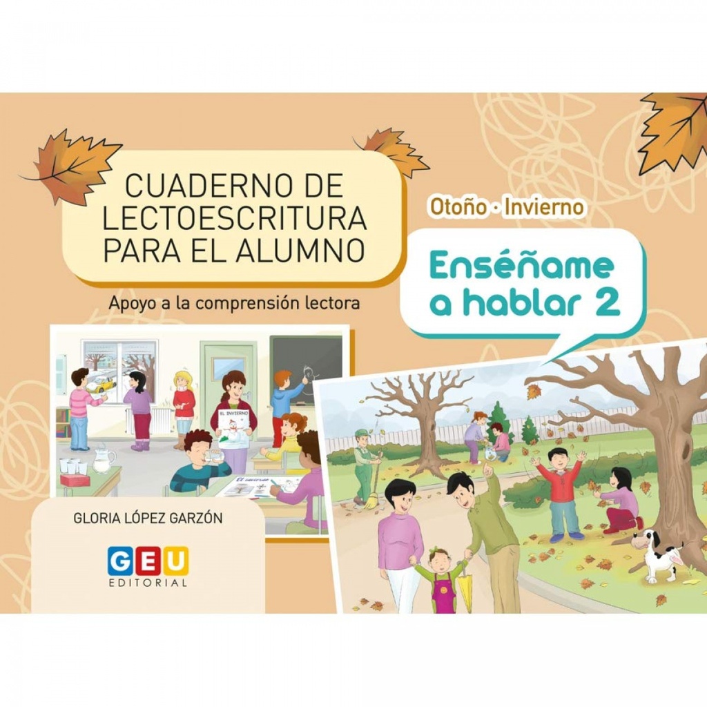 [9788418137587] Cuaderno Lectoescritura Otoño Invierno Enseñame a Hablar