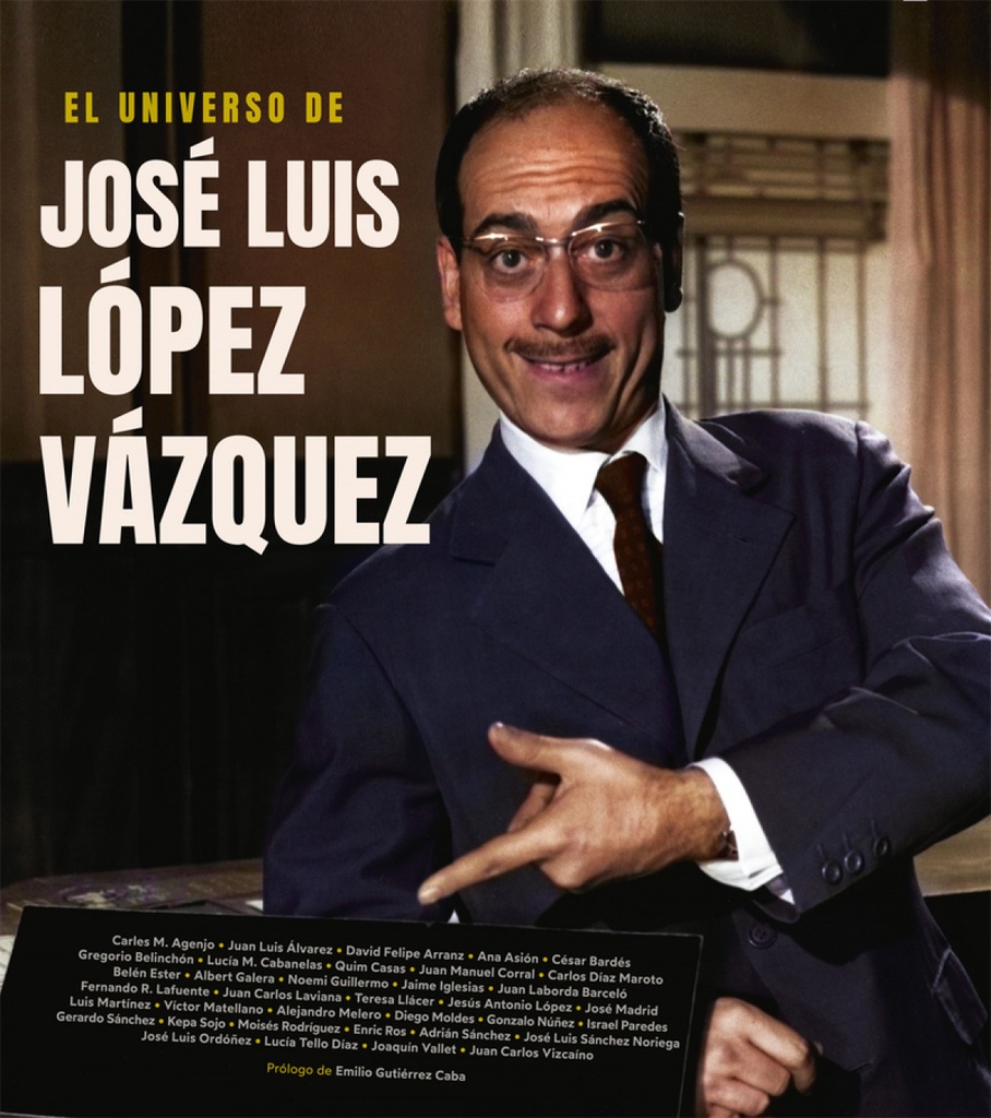 [9788418181368] El Universo de José Luis López Vázquez