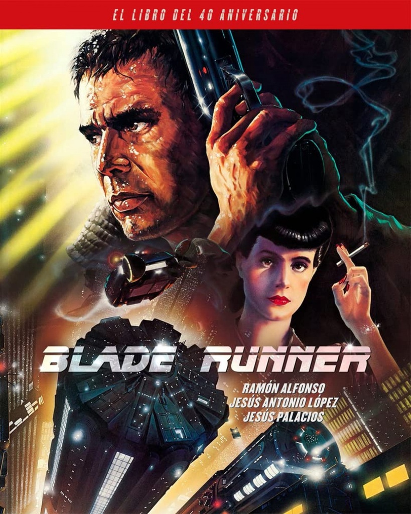 [9788418181436] Blade Runner. el Libro del 40 Aniversario