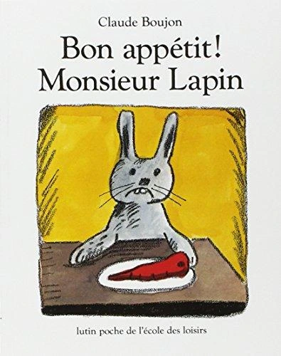[9782211017848] Bon appétit! Monsieur Lapin