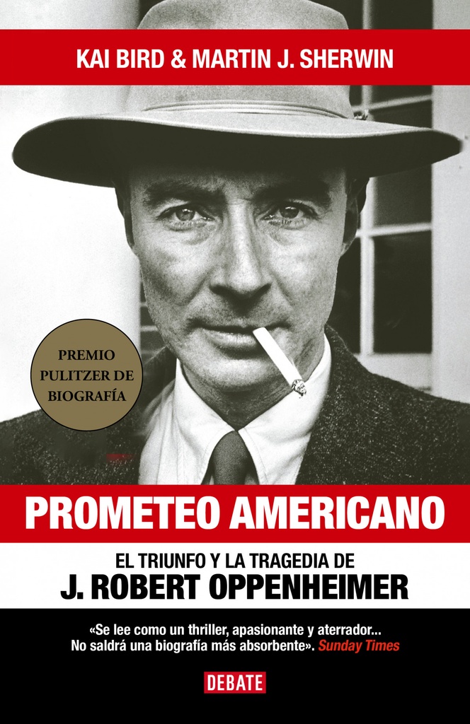 [9788418967986] Prometeo Americano. El Triunfo Y La Tragedia de J. Robert Oppenheimer / American Prometheus, the Triumph and Tragedy of J. Robert Oppenheimer