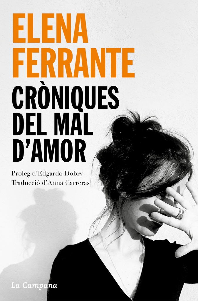 [9788418226830] Cròniques del Mal D'amor: L'amor que Molesta, Els Dies de L'abandonament, la Fil