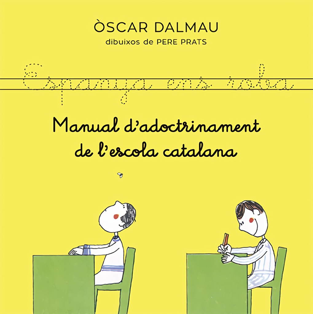 [9788418253140] Manual d'adoctrinament de l'escola catalana